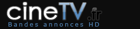 Bandes annonces cinéma HD – CinéTV