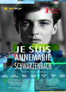 Je suis Annemarie Schwarzenbach