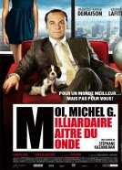 Moi, Michel G, milliardaire, Maître du monde